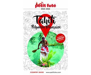 Guide Tahiti - Polynésie 2023 Petit Futé
