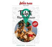 Petit Futé Tahiti - Polynésie Française