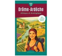Guide Tao Drôme-Ardèche Éthique Et Écologique