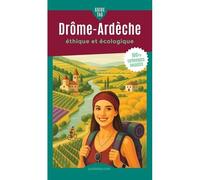 Guide Tao Drôme-Ardèche Éthique et écologique - Maëlle Cherrier - Viatao - broché - Guide
