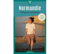 Guide Tao Normandie: un voyage éthique et écologique