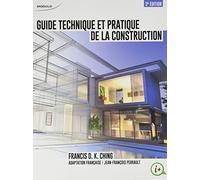Guide technique et pratique de la construction