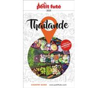 Guide Thaïlande 2025 Petit Futé - Dominique Auzias - Petit futé - broché - Guide