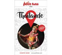 Guide Thaïlande 2026 Petit Futé - Dominique Auzias - Petit futé - broché - Guide
