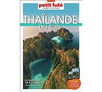 Guide Thaïlande du Sud 2022 Carnet Petit Futé