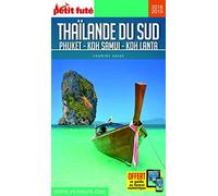 Guide Thaïlande du Sud - Phuket - Koh Samui - Koh Lanta 2018 Petit Futé