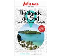 Guide Thaïlande Sud 2026/2027 Petit Futé: Phuket / Koh Samui / Koh Lanta 2026-2027 - Dominique Auzias - Petit futé - broché - Guide