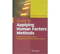 Guide to Applying Human Factors Methods, Springer Professional Computing Pietro C. Cacciabue (Auteur)