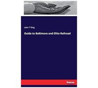 Guide To Baltimore And Ohio Railroad