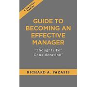 Guide To Becoming An Effective Manager