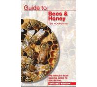 Guide to Bees & Honey: The World's Best Selling Guide to Beekeeping