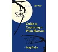 Guide to Capturing a Plum Blossom