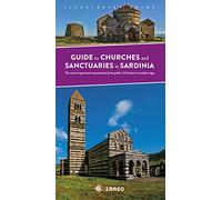 Guide to church and sanctuaries in Sardinia. The most important monuments from paleo-Christian to modern age