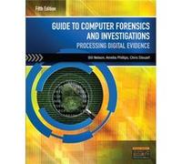 Guide To Computer Forensics And Investigations (Paperback) Bill It Forensics Nelson, Steuart Inc , Inc And University Of Washington Christopher Itforensics, Amelia Highline Community College Phillips 