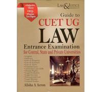 Guide to CUET UG Law Entrance Examination for Central, State and Private Universities