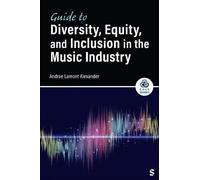 Guide to Diversity, Equity, and Inclusion in the Music Industry