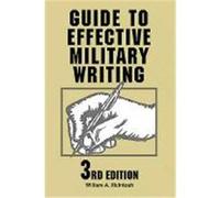 Guide to Effective Military Writing Robert S. Rush (Auteur)