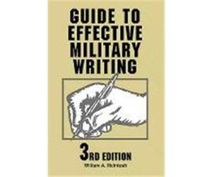 Guide to Effective Military Writing Robert S. Rush (Auteur)