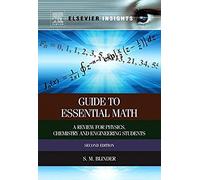 Guide To Essential Math: A Review For Physics, Chemistry And Engineering Students