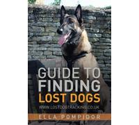 Guide To Finding Lost Dogs