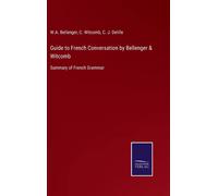 Guide To French Conversation By Bellenger & Witcomb