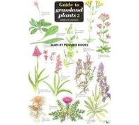 Guide to Grassland Plants 2: Chalk and Limestone v. 2 - [Version Originale] Inconnu (Auteur)