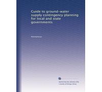 Guide to ground-water supply contingency planning for local and state governments