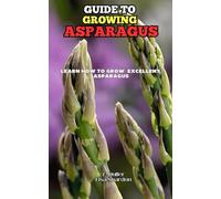 Guide to Growing Chicory Asparagus: Learn how to grow excellent Asparagus