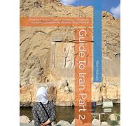 Guide to Iran Part 2: Bandar-e Anzali, Soltaniyeh, Takht-e Suleiman, Hamadan, Ganjnameh, Bisotun, Taq-e Bustan