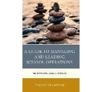 A Guide to Managing and Leading School Operations by Jerome Cranston Jerome Cranston (Auteur)