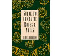 Guide to Operatic Roles and Arias
