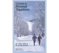 Guide to Personal Happiness Albert Ellis, Irving M. Becker (Auteur)