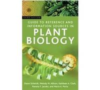 Guide to Reference And Information Sources in Plant Biology, Reference Sources in Science and Technology Series Kathleen A. Clark, Maria A. Porta, Melody M. Allison, Pamela F. Jacobs, Pamela Jacobs (A