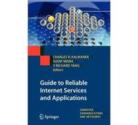 Guide to Reliable Internet Services and Applications - Springer Nature B.V. - Springer Nature B.V. - Livre en Anglais - Paperback Springer Nature B.V.Springer Nature B.V. (Auteur)