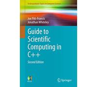 Guide To Scientific Computing In C++