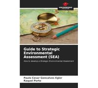 Guide to Strategic Environmental Assessment (SEA)