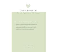 Guide to Student Life How to level up your career while studying