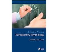 Guide to Teaching Introductory Psychology, Teaching Psychological Science Sandra Lucas (Auteur)
