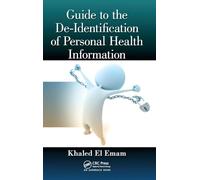 Guide to the De-Identification of Personal Health Information