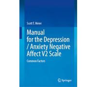 Guide to the Depression / Anxiety Negative Affect V2 Scale: Common Factors