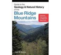 Guide to the Geology and Natural History of the Blue Ridge Mountains by Edgar W. Spencer Edgar W. Spencer (Auteur)