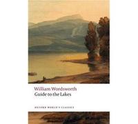 Guide to the Lakes - William Wordsworth - Oxford University Press - Livre en Anglais - Paperback William WordsworthWilliam Wordsworth (Auteur)