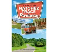 Guide to the Natchez Trace Parkway - Tim Jackson - Menasha Ridge Press - ebook (ePub) - Livre