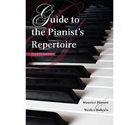 Guide to the Pianist's Repertoire