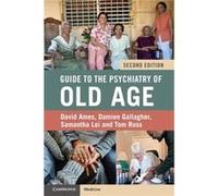 Guide to the Psychiatry of Old Age by Tom University of Edinburgh Russ Tom University of Edinburgh Russ (Auteur)