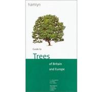 Guide to Trees of Britain and Europe C. J. Humphries, D.A. Sutton, J. R. Press (Auteur)