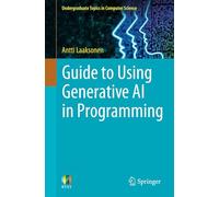 Guide to Using Generative Ai in Programming