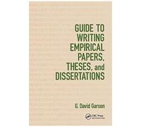 Guide To Writing Empirical Papers, Theses, And Dissertations