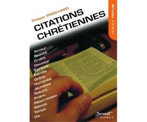 Guide Totus - Des citations chrétiennes - Philippe Engelhard - Du Jubile - broché - Guide