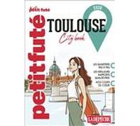 Guide Toulouse 2026 Petit Futé